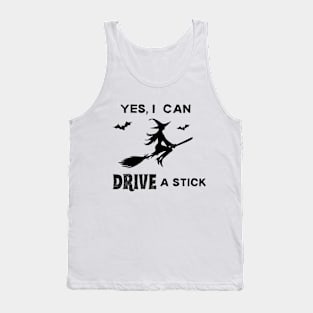 Yes, I Can Drive A Stick Tank Top